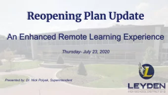 Reopening Plan Update  An Enhanced Remote Learning Experience  Thursday- July 23, 2020  Presented