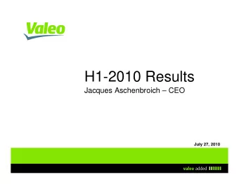 H1-2010 Results  Jacques Aschenbroich  CEO  July 27, 2010  Agenda  1  H1-10 Highlights  2  OE