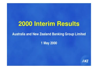 2000 Interim Results  Australia and New Zealand Banking Group Limited  1 May 2000  ANZ Delivers on