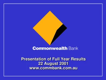 22 August 2001  www.commbank.com.au  Disclaimer  The material that follows is a presentation of