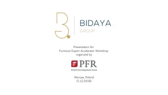Presentation for  Furniture Export Accelerator Workshop  organized by  Warsaw, Poland  (5.12.2018)