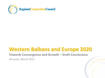 Western Balkans and Europe 2020  Western Balkans and Europe 2020  Towards Convergence and Growth