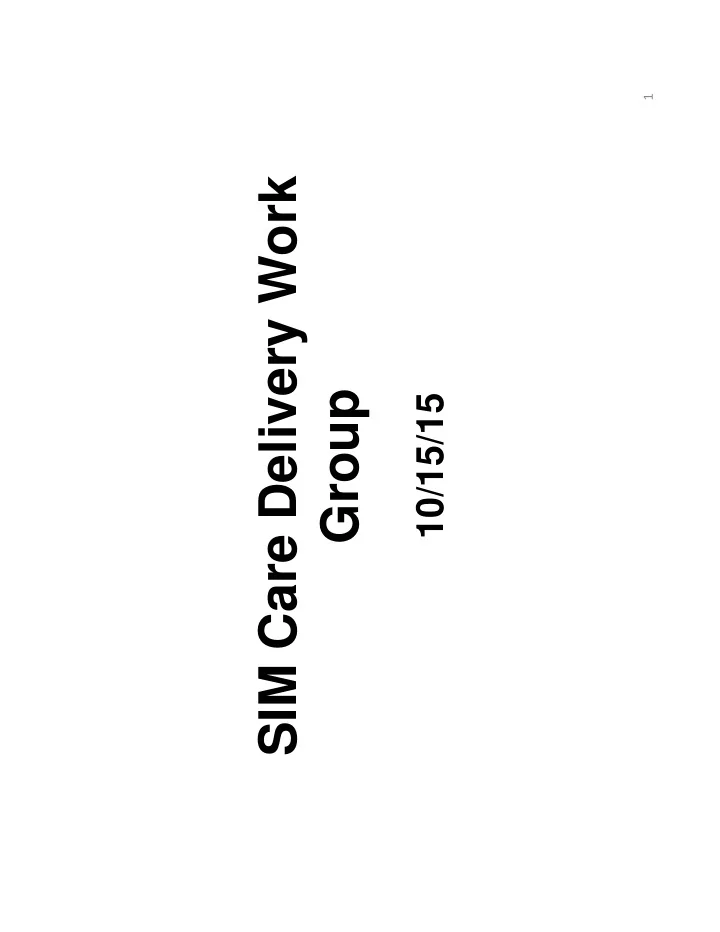 sim care delivery work group