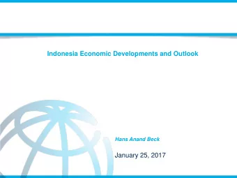January 25, 2017  Key takeaways  Indonesia showed resilience as volatility returned to  global
