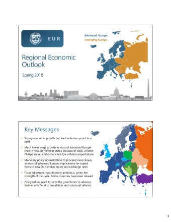 Regional Economic  Outlook  Spring 2018  Key Messages  Strong economic growth but lead