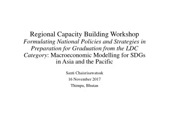 Regional Capacity Building Workshop  Formulating National Policies and Strategies in  Preparation