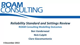 Reliability Standard and Settings Review  ROAM Consulting Modelling Outcomes  Ben Vanderwaal  Nick