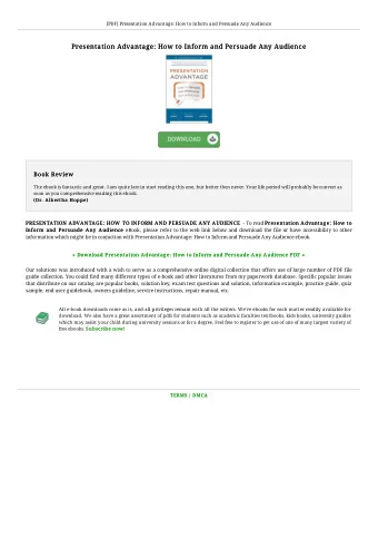 Presentation Advantage: How to Inform and Persuade Any Audience  Presentation Advantage: How to