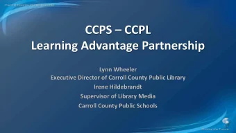 CCPS  CCPL  Learning Advantage Partnership  Lynn Wheeler  Executive Director of Carroll County