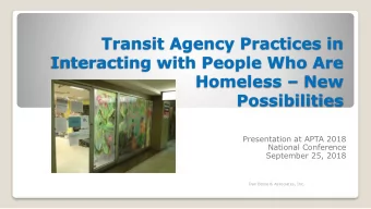 Transit Agency Practices in  Interacting with People Who Are Homeless  New  Possibilities