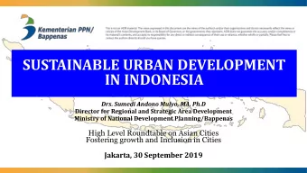 IN INDONESIA  Drs. Sumedi Andono Mulyo, MA, Ph.D  Director for Regional and Strategic Area