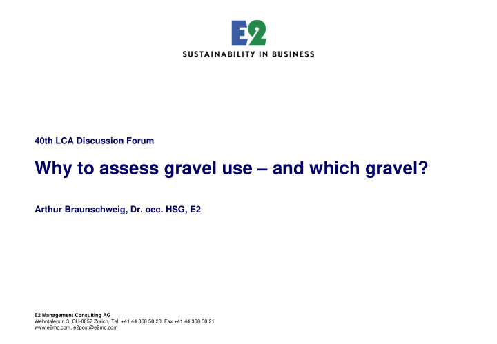 why to assess gravel use and which gravel