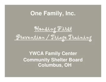 Housing First  Housing First  Prevention / Triage Training  Prevention / Triage Training  YWCA