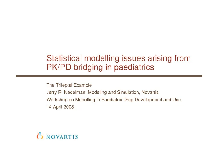 statistical modelling issues arising from pk pd bridging