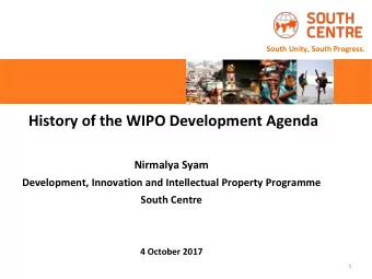 History of the WIPO Development Agenda  Nirmalya Syam  Development, Innovation and Intellectual