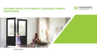 GOLDMAN SACHS FIFTH ANNUAL LEVERAGED FINANCE  CONFERENCE  NYSE: DOOR  masonite.com  1  Safe Harbor