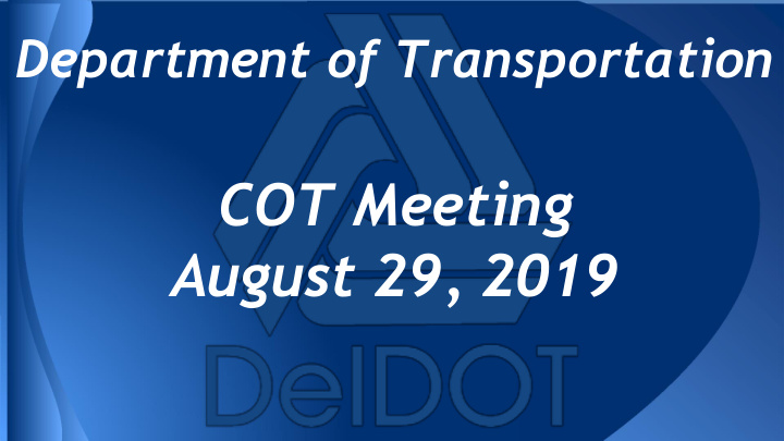 cot meeting august 29 2019 approval of the agenda