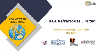IFGL Refractories Limited  CLEAN METAL Investor Presentation  Q4 &amp; FY20  July 2020  Safe