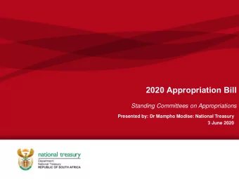 2020 Appropriation Bill  Standing Committees on Appropriations  Presented by: Dr Mampho Modise: