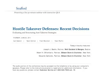 Hostile Takeover Defenses: Recent Decisions Evaluating and Structuring Anti  Takeover Strategies