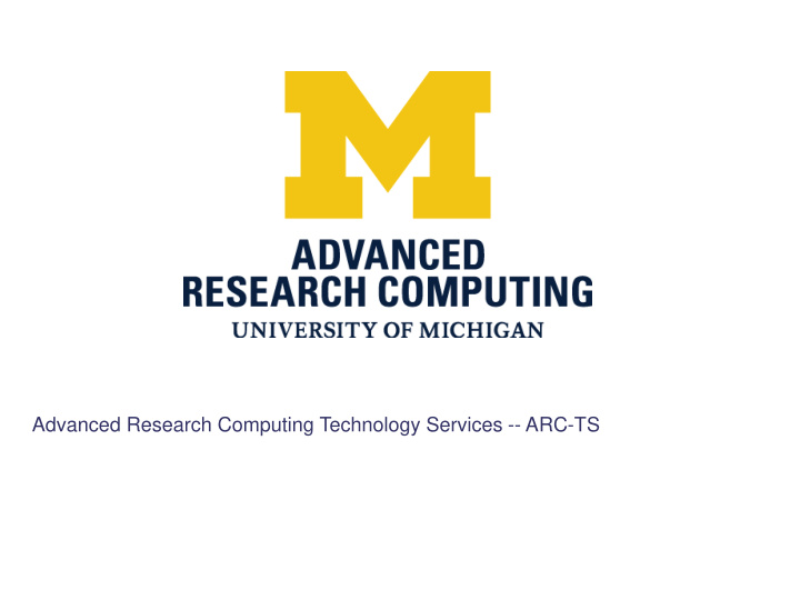 advanced research computing technology services arc ts