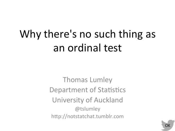 why there s no such thing as an ordinal test