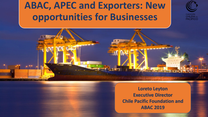 abac apec and exporters new opportunities for businesses