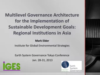 Multilevel Governance Architecture  for the Implementation of  Sustainable Development Goals: