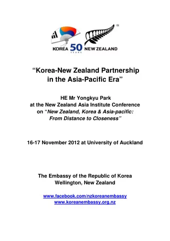 Korea-New Zealand Partnership in the Asia-Pacific Era  HE Mr Yongkyu Park  at the New Zealand