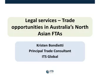 Legal services  Trade  opportunities in Australias North  Asian FTAs  Kristen Bondietti