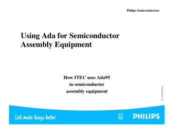 Using Ada for Semiconductor  Assembly Equipment  How ITEC uses Ada95  in semiconductor  PS -