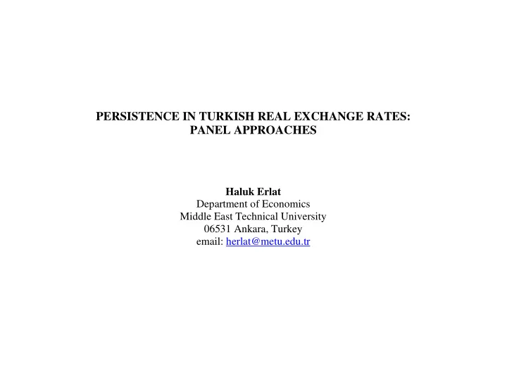 persistence in turkish real exchange rates panel