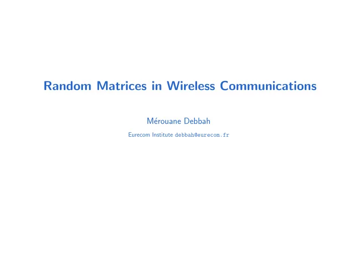 random matrices in wireless communications
