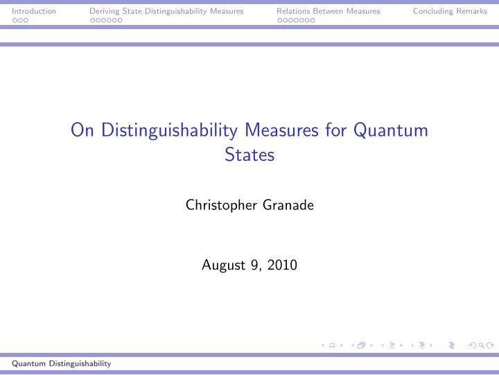 on distinguishability measures for quantum states