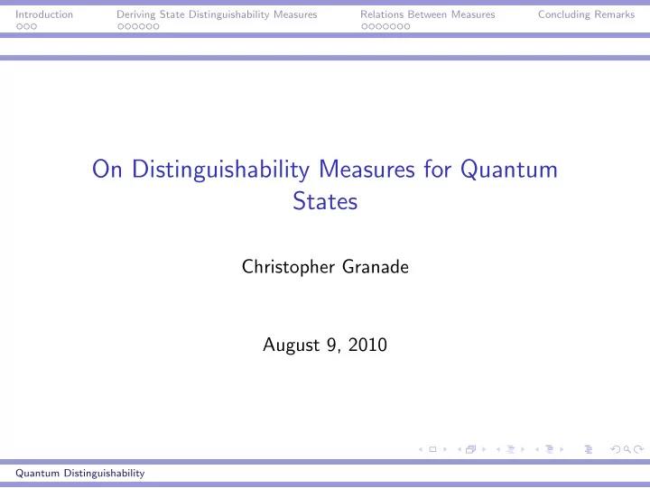 on distinguishability measures for quantum states