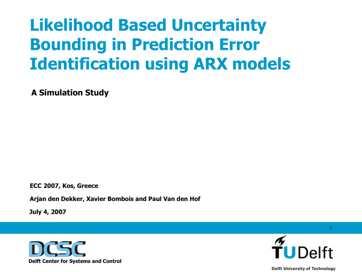 likelihood based uncertainty bounding in prediction error