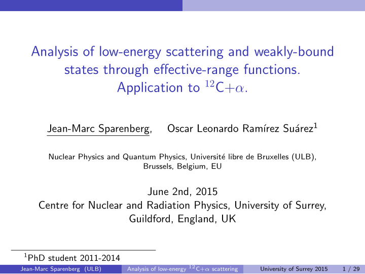 analysis of low energy scattering and weakly bound states