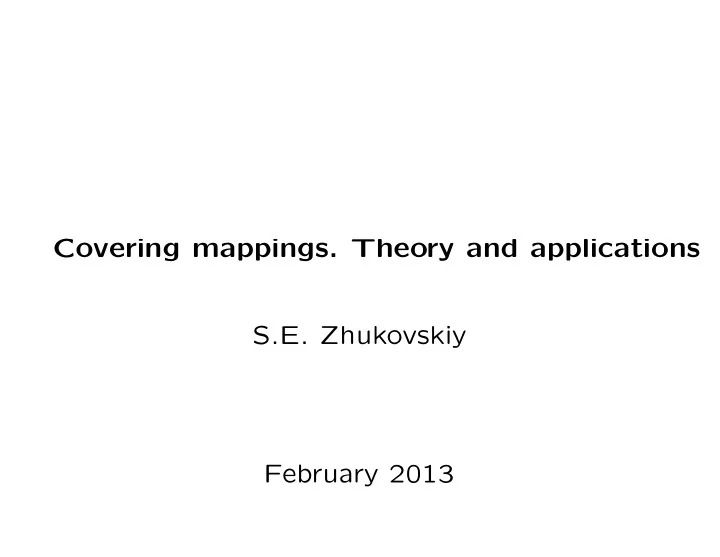 covering mappings theory and applications s e zhukovskiy