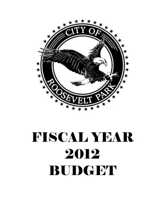 FISCAL YEAR  2012 BUDGET  ELECTED OFFICIALS  ELECTED OFFICIALS  Rod Buikema, Mayor  Robert Young,