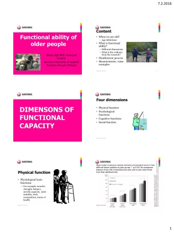 FUNCTIONAL  Cognitive functions  Social function  CAPACITY  ij M, Savonia UAS  4
