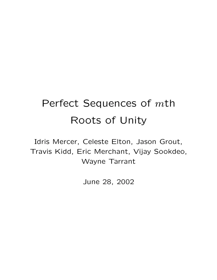 perfect sequences of m th roots of unity