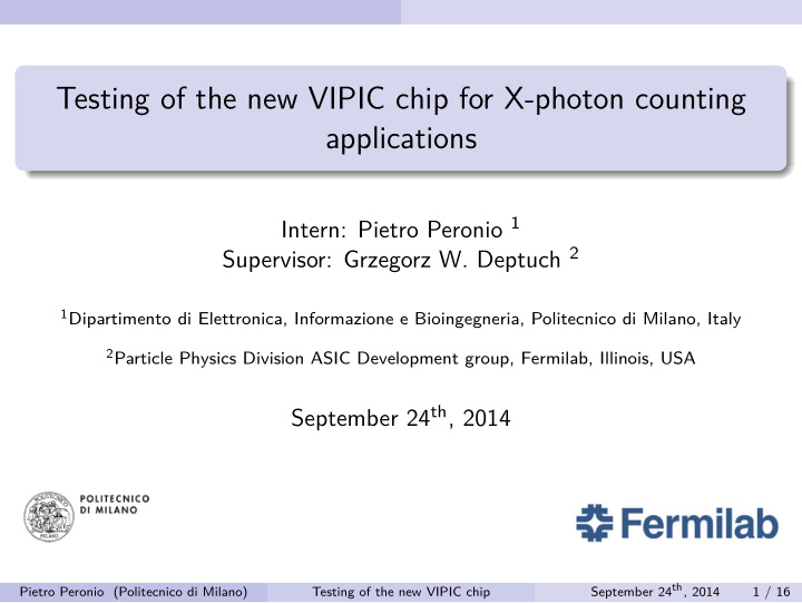 testing of the new vipic chip for x photon counting