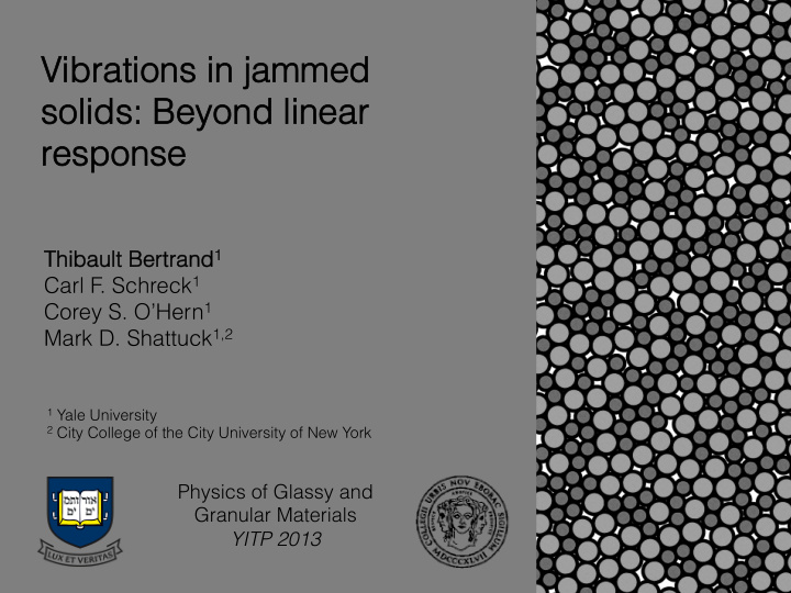 vibrations in jammed ibrations in jammed solids beyond
