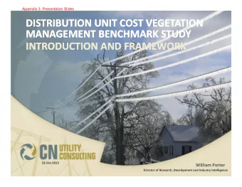 DISTRIBUTION UNIT COST VEGETATION DISTRIBUTION UNIT COST VEGETATION MANAGEMENT BENCHMARK STUDY