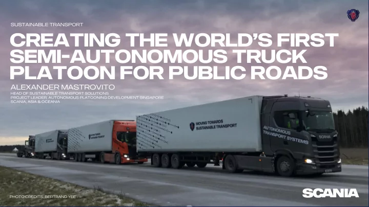 creating the world s first semi autonomous truck