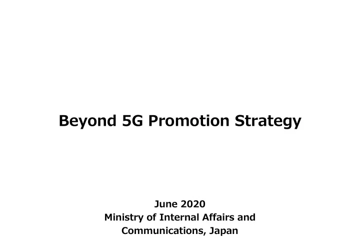 beyond 5g promotion strategy