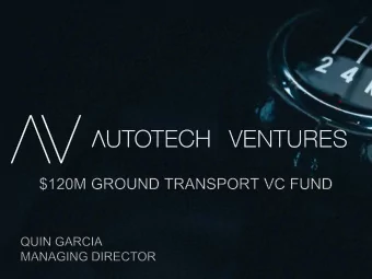 WHO WE ARE  TRANSPORT EXECS, ENTREPRENEURS, AND VCS  INVEST ONLY IN GROUND TRANSPORT STARTUPS
