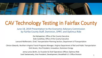 CAV Technology Testing in  in Fair  irfax County  June 18, 2019 Presentation to the Economic