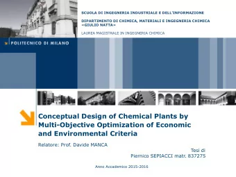 Conceptual Design of Chemical Plants by  Multi-Objective Optimization of Economic  and