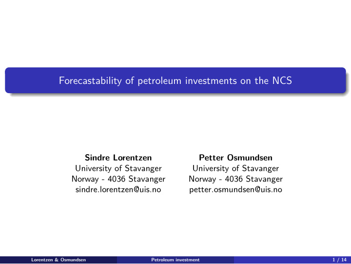 forecastability of petroleum investments on the ncs